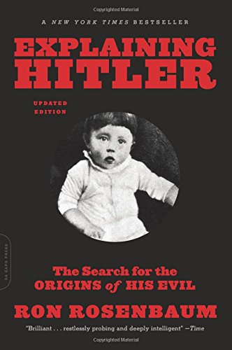 Explaining Hitler: The Search for the Origins of His Evil - Orginal Pdf